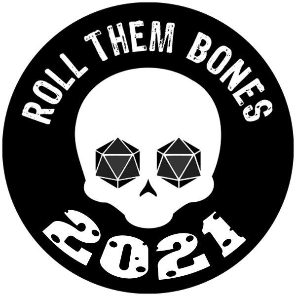 Roll Them Bones 2021