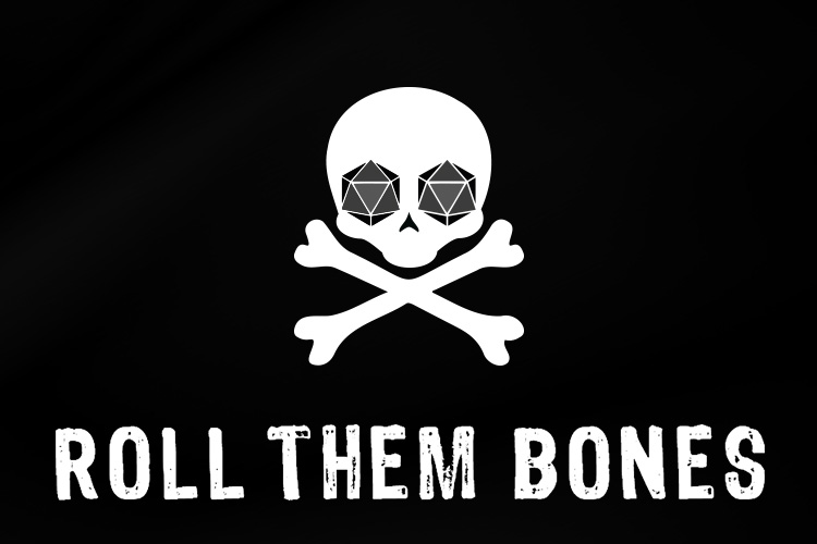 Roll Them Bones-Flagge