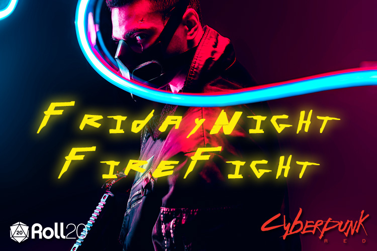 Cyberpunk: FridayNight FireFight